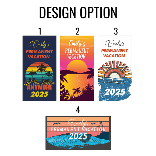 Permanent Vacation Personalized Beach Towel Gift, Custom Retirement Towels