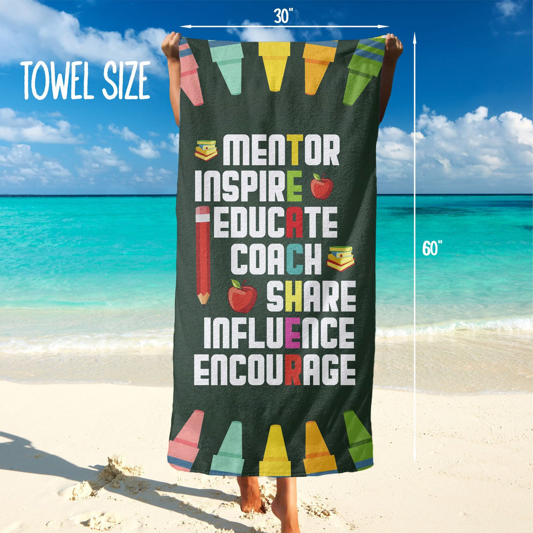 Teach Love Inspire Beach Towel, Teacher Appreciation Custom Gifts T170 - Custamazegifts.com 